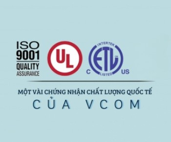CÁC CHỨNG NHẬN QUỐC TẾ CÁP VCOM ĐÃ ĐẠT ĐƯỢC